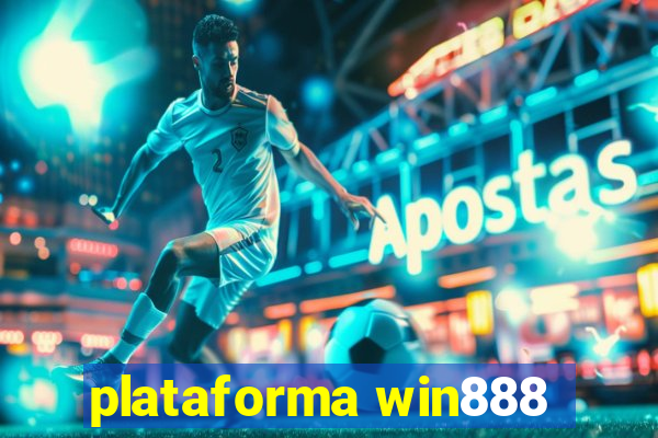 plataforma win888